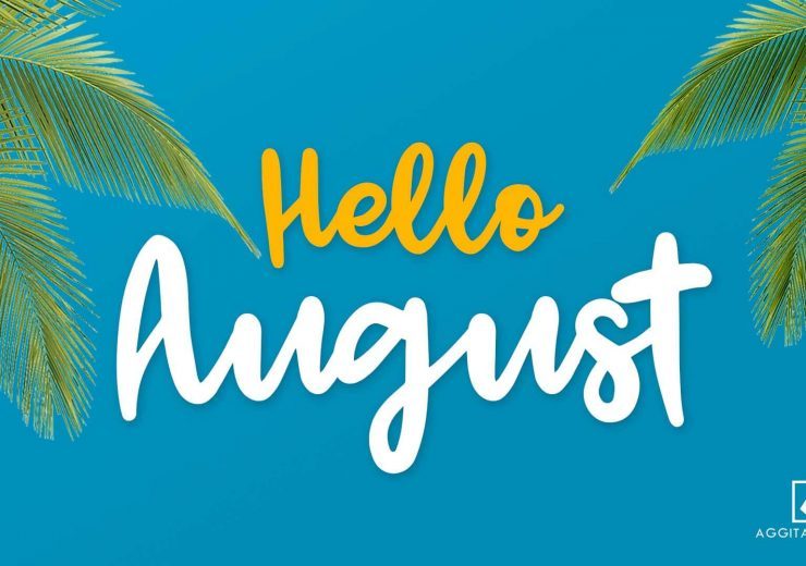 Hello August