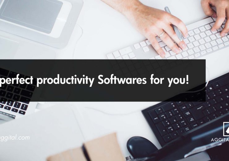 11 Perfect Productivity Softwares for You!