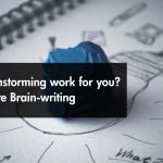 Does Brainstorming Work for You? Try the Rare Brain-Writing.