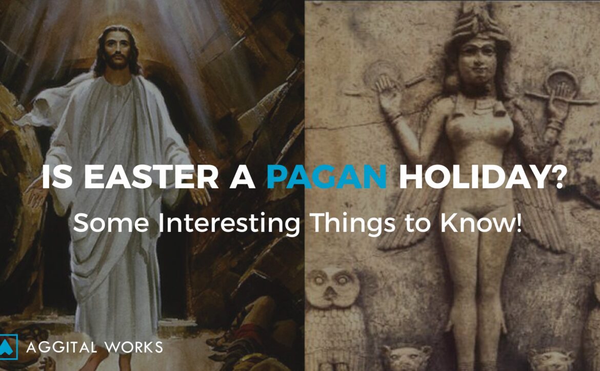 is easter a pagan holiday