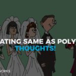 Is Cheating Same as Polygamy? Thoughts!