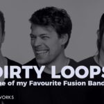 Dirty Loops (One of my Favourite Fusion Bands)