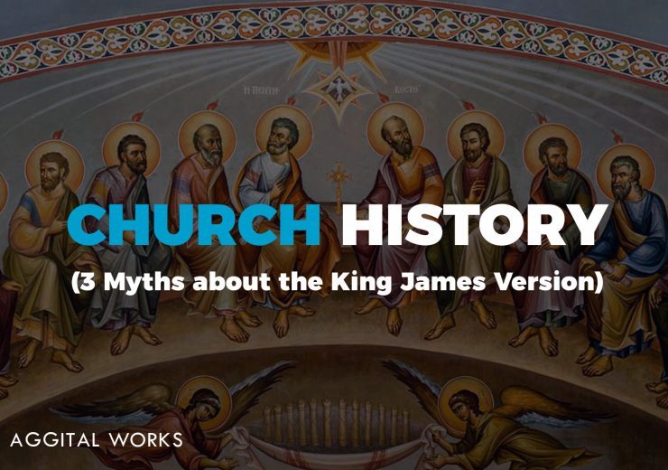 church history (myths about KJV)