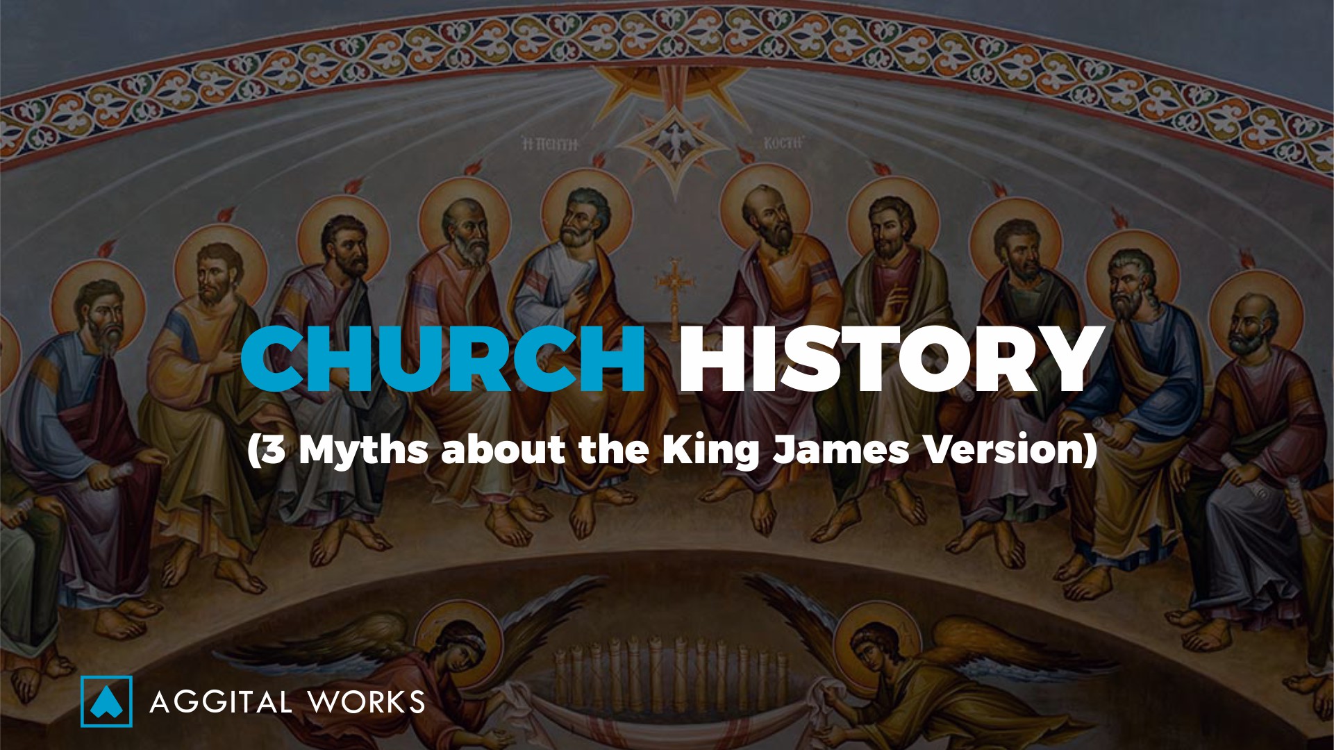 church history (myths about KJV)