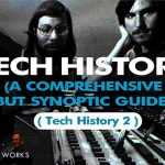 Tech History (An Overview) 2